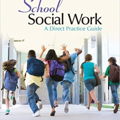 خرید و دانلود نسخه کامل کتاب School Social Work: A Direct Practice Guide – PDF