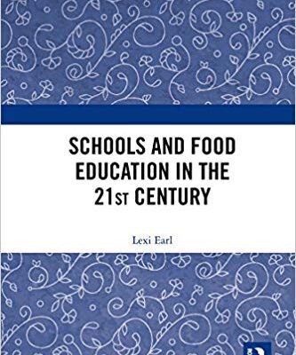 خرید و دانلود نسخه کامل کتاب Schools and Food Education in the 21st Century