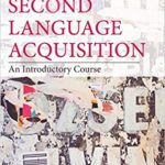 خرید و دانلود نسخه کامل کتاب Second Language Acquisition: An Introductory Course (4th Edition) –  PDF