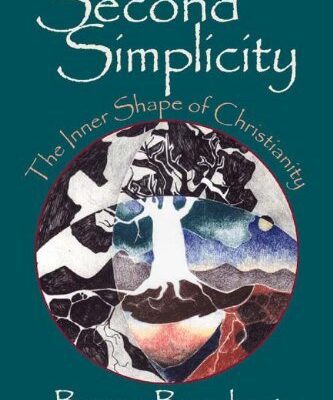 خرید و دانلود نسخه کامل کتاب Second Simplicity: The Inner Shape of Christianity –  +  Pdf