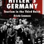 خرید و دانلود نسخه کامل کتاب Seeing Hitler’s Germany: Tourism in the Third Reich –  PDF