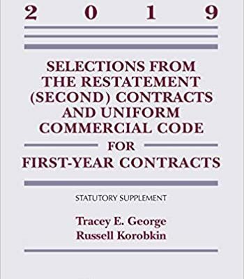 خرید و دانلود نسخه کامل کتاب Selections from the Restatement (Second) Contracts and Uniform Commercial Code for First-Year Contracts:  2019 Statutory Supplement (Supplement Edition)[2019] –  +  pdf