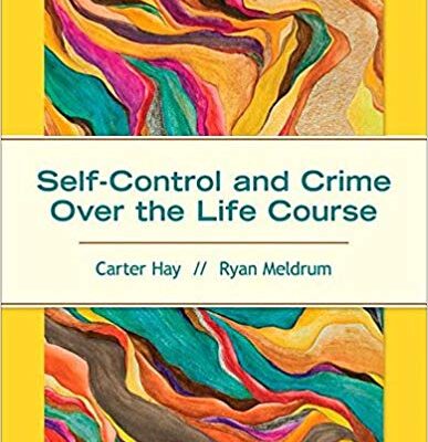 خرید و دانلود نسخه کامل کتاب Self-Control and Crime Over the Life Course