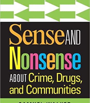 خرید و دانلود نسخه کامل کتاب Sense and Nonsense About Crime, Drugs, and Communities (8th Edition) –  Pdf