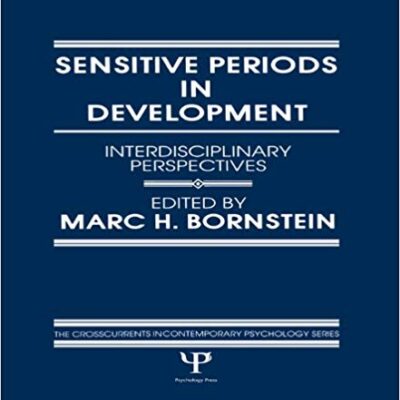 خرید و دانلود نسخه کامل کتاب Sensitive Periods in Development interdisciplinary Perspectives – Pdf