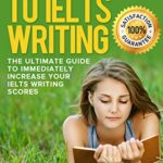 خرید و دانلود نسخه کامل کتاب Shortcut To Ielts Writing: The Ultimate Guide To Immediately Increase Your Ielts Writing Scores Kindle Edition –  +  PDF