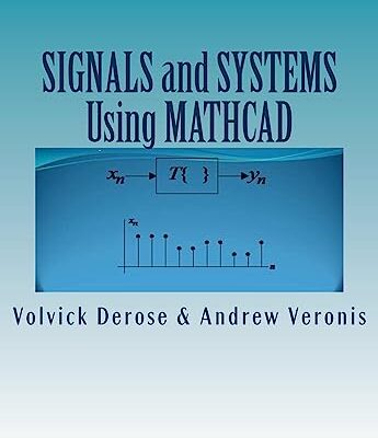 خرید و دانلود نسخه کامل کتاب SIGNALS and SYSTEMS Using MATHCAD – + Pdf
