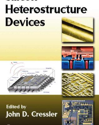 خرید و دانلود نسخه کامل کتاب Silicon Heterostructure Devices