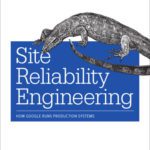 خرید و دانلود نسخه کامل کتاب Site Reliability Engineering: How Google Runs Production Systems
