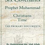 خرید و دانلود نسخه کامل کتاب Six Covenants of the Prophet Muhammad with the Christians of His Time: The Primary Documents –  +  PDF