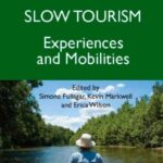 خرید و دانلود نسخه کامل کتاب Slow Tourism: Experiences and Mobilities –  PDF