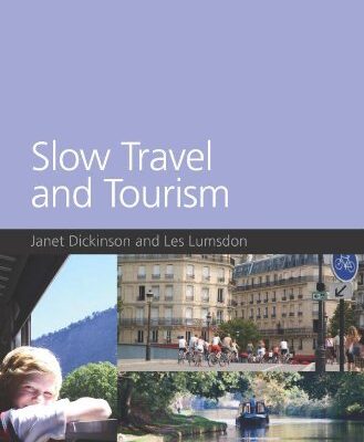 خرید و دانلود نسخه کامل کتاب Slow Travel and Tourism –  PDF