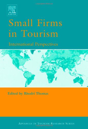 خرید و دانلود نسخه کامل کتاب Small Firms in Tourism: International Perspectives (Advances in Tourism Research) – PDF_683e68a66e7e1.jpeg خرید و دانلود نسخه کامل کتاب Small Firms in Tourism: International Perspectives (Advances in Tourism Research) – PDF