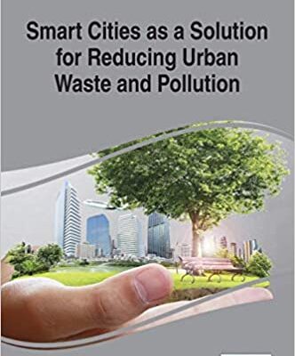 خرید و دانلود نسخه کامل کتاب Smart Cities as a Solution for Reducing Urban Waste and Pollution [2016] –  PDF