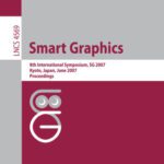 خرید و دانلود نسخه کامل کتاب Smart Graphics: 8th International Symposium, SG 2007, Kyoto, Japan, June 25-27, 2007. Proceedings