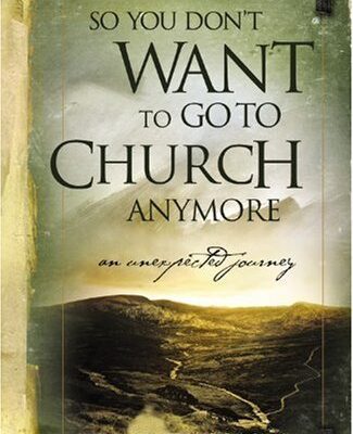 خرید و دانلود نسخه کامل کتاب So You Don’t Want to Go to Church Anymore – PDF