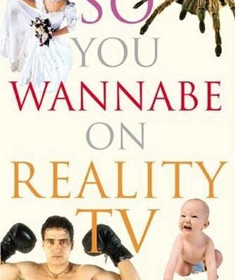 خرید و دانلود نسخه کامل کتاب So You Wannabe on Reality TV – PDF