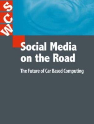 خرید و دانلود نسخه کامل کتاب Social Media on the Road: The Future of Car Based Computing