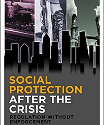خرید و دانلود نسخه کامل کتاب Social Protection after the Crisis: Regulation without Enforcement [2016] –  PDF