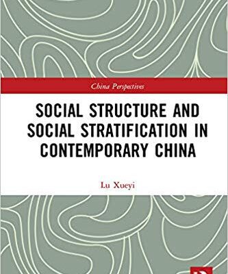 خرید و دانلود نسخه کامل کتاب Social Structure and Social Stratification in Contemporary China: Vol. 1