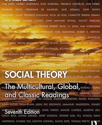 خرید و دانلود نسخه کامل کتاب Social Theory: The Multicultural, Global, and Classic Readings (7th Edition) –  Pdf