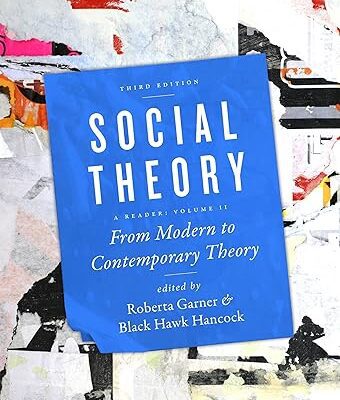 خرید و دانلود نسخه کامل کتاب Social Theory, Volume II: From Modern to Contemporary Theory (3rd Edition) –  Pdf