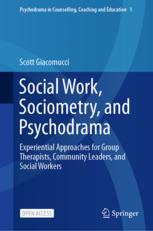 خرید و دانلود نسخه کامل کتاب Social Work, Sociometry, and Psychodrama – PDF