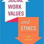 خرید و دانلود نسخه کامل کتاب Social Work Values and Ethics (Foundations of Social Work Knowledge) (fifth edition)