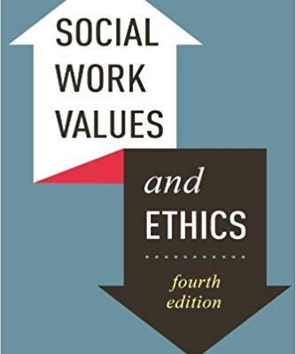 خرید و دانلود نسخه کامل کتاب Social Work Values and Ethics (Foundations of Social Work Knowledge Series) (4th Edition)