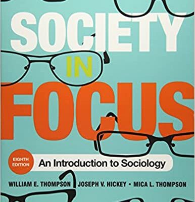 خرید و دانلود نسخه کامل کتاب Society in Focus: An Introduction to Sociology (English and English Edition) (8th Edition) [2016] –  PDF