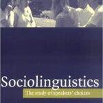 خرید و دانلود نسخه کامل کتاب Sociolinguistics: The Study of Speakers’ Choices –  PDF