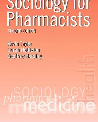 خرید و دانلود نسخه کامل کتاب Sociology for Pharmacists: An Introduction –  PDF