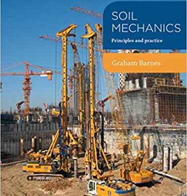 خرید و دانلود نسخه کامل کتاب Soil Mechanics: Principles and Practice (4th Edition) BY Barnes –  Pdf