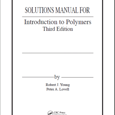 خرید و دانلود نسخه کامل کتاب solution manual Introduction to Polymers (3rd Edition) – Pdf