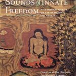 خرید و دانلود نسخه کامل کتاب Sounds of Innate Freedom: The Indian Texts of Mahamudra, Vol. 5 –  +  pdf