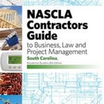 خرید و دانلود نسخه کامل کتاب South Carolina-NASCLA Contractors Guide to Business, Law and Project Management, South Carolina Residential Builders (8th Edition) –  pdf