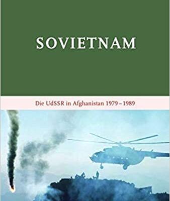 خرید و دانلود نسخه کامل کتاب Sovietnam:  Die Udssr in Afghanistan 1979 – 1989 (German Edition)[2017] –  PDF