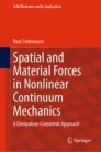 خرید و دانلود نسخه کامل کتاب Spatial and Material Forces in Nonlinear Continuum Mechanics A Dissipation-Consistent Approach –  Pdf