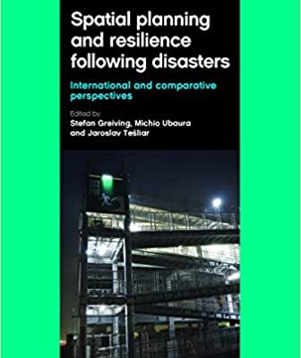 خرید و دانلود نسخه کامل کتاب Spatial Planning and Resilience Following Disasters:  International and Comparative Perspectives[2016] –  PDF