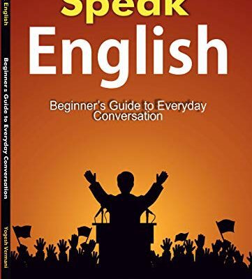 خرید و دانلود نسخه کامل کتاب Speak English: Beginner’s Guide to Everyday Conversation –  +  PDF
