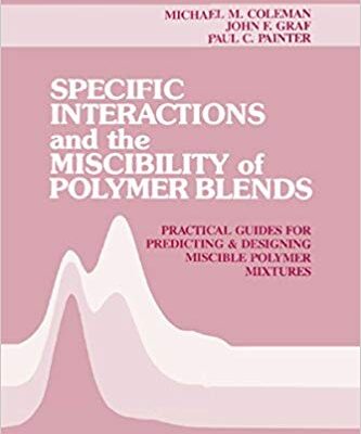 خرید و دانلود نسخه کامل کتاب Specific Interactions and the Miscibility of Polymer Blends
