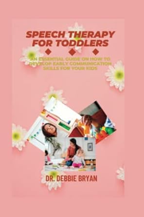 خرید و دانلود نسخه کامل کتاب SPEECH THERAPY FOR TODDLERS: An essential guide on how to develop early communication skills for your kids – + PDF_683e1a1530d5a.jpeg خرید و دانلود نسخه کامل کتاب SPEECH THERAPY FOR TODDLERS: An essential guide on how to develop early communication skills for your kids – + PDF