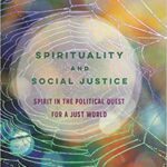 خرید و دانلود نسخه کامل کتاب Spirituality and Social Justice Spirit in the Political Quest for a Just World[2019] –  PDF