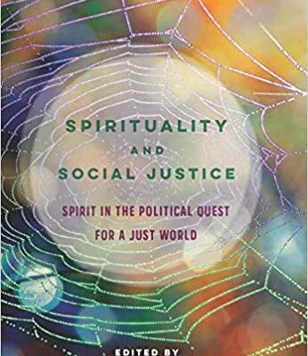 خرید و دانلود نسخه کامل کتاب Spirituality and Social Justice Spirit in the Political Quest for a Just World[2019] –  PDF