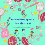 خرید و دانلود نسخه کامل کتاب Sports Flashcards vocabulary for Kids (Volume 1): Flash cards of sports for Kids and Preschools for Learning & Skill Development –  +  PDF