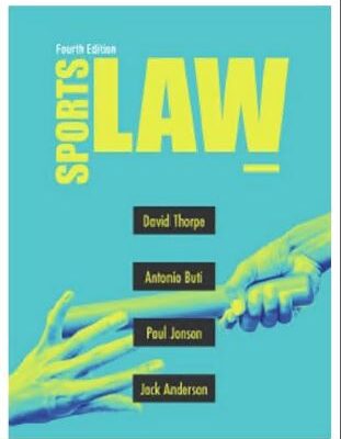 خرید و دانلود نسخه کامل کتاب Sports Law (4th Edition) BY  Thorpe – Pdf