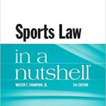 خرید و دانلود نسخه کامل کتاب Sports Law in a Nutshell (Nutshells) 5th Edition –  +  PDF