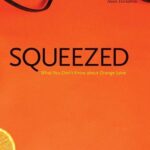 خرید و دانلود نسخه کامل کتاب Squeezed: What You Don’t Know about Orange Juice – PDF