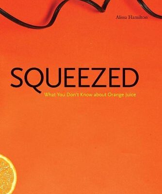 خرید و دانلود نسخه کامل کتاب Squeezed: What You Don’t Know about Orange Juice – PDF