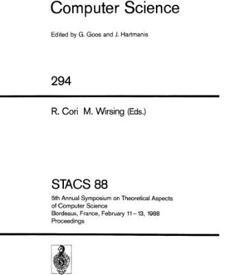 خرید و دانلود نسخه کامل کتاب STACS 88: 5th Annual Symposium on Theoretical Aspects of Computer Science Bordeaux, France, February 11–13, 1988 Proceedings